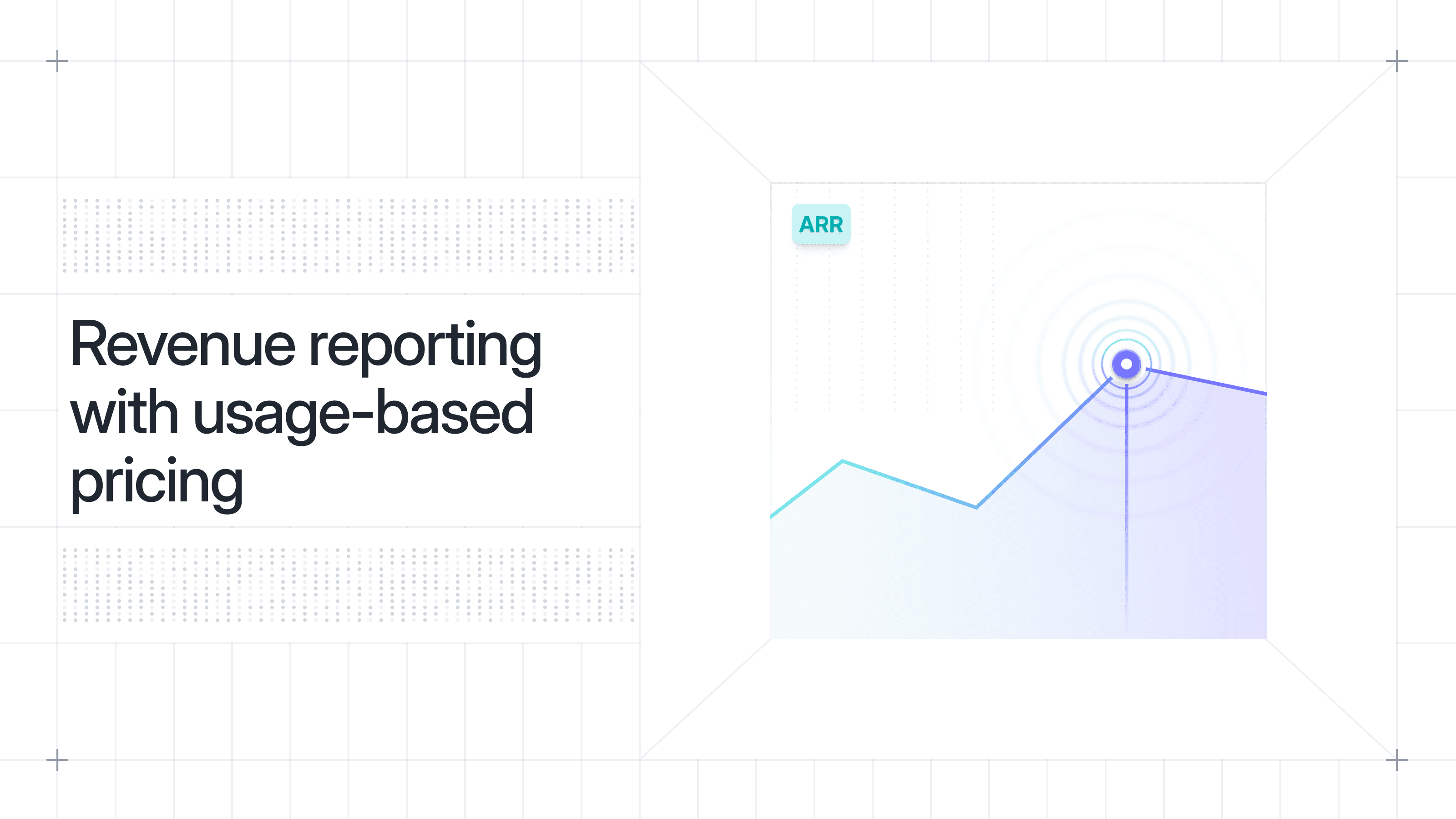 Revenue reporting with usage-based pricing